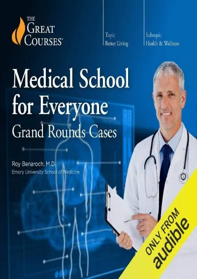 [EBOOK] -  Medical School for Everyone: Grand Rounds Cases