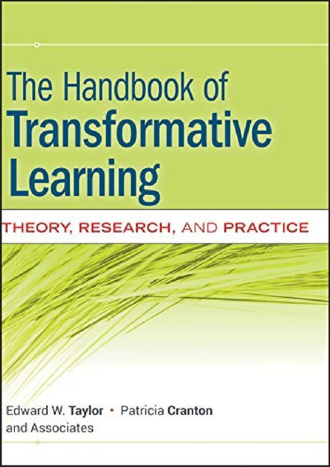 PDF-[DOWNLOAD] - The Handbook of Transformative Learning: Theory, Research, and Practice