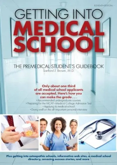 [EPUB] -  Getting into Medical School: The Premedical Student\'s Guidebook