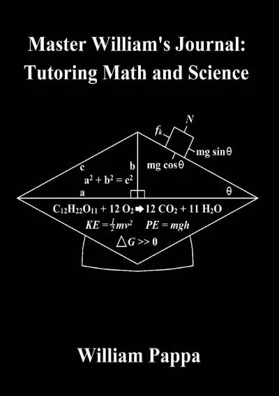 [EPUB] -  Master William\'s Journal: Tutoring Math and Science