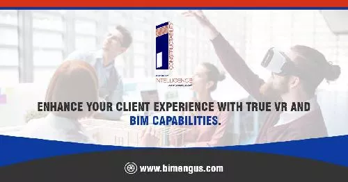 Enhance your client experience with true VR and  BIM capabilities
