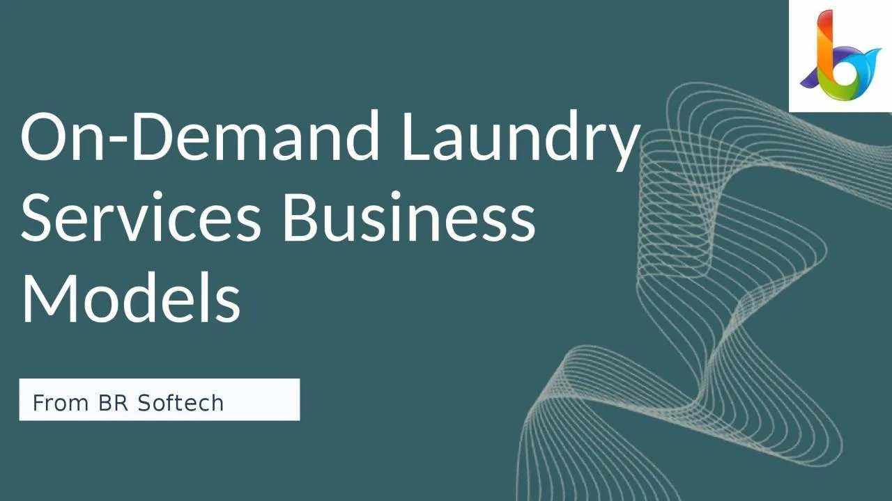 PPT-‌On-Demand Laundry Services Business Models