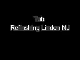 Tub Refinshing Linden NJ