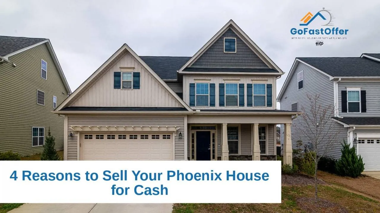 PPT-4 Reasons to Sell Your House for Cash in Phoenix