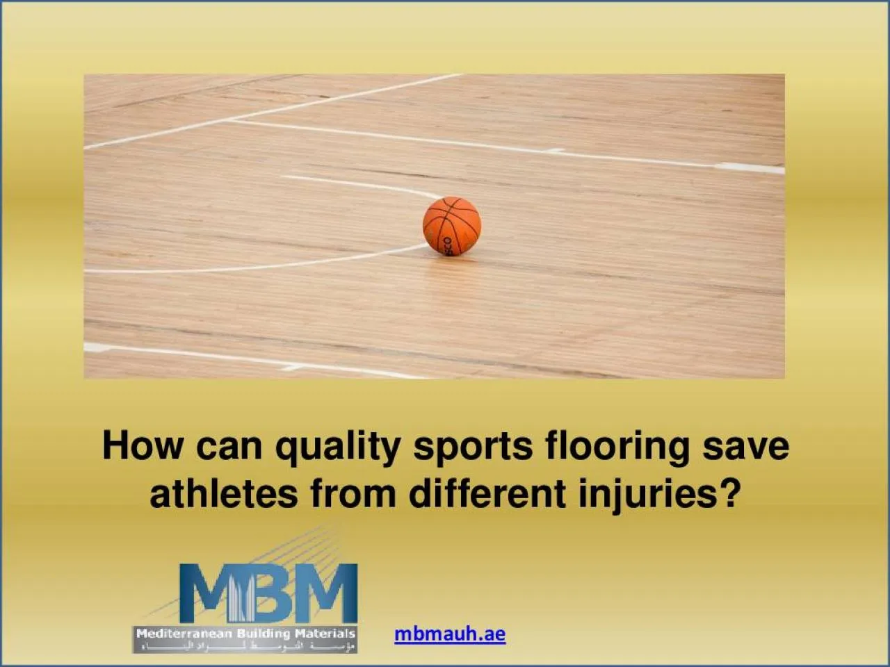 PDF-Sports Flooring Dubai, UAE | Quality sports flooring saves Athletes from different injuries