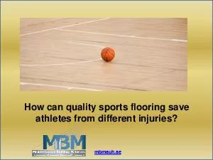 Sports Flooring Dubai, UAE | Quality sports flooring saves Athletes from different injuries