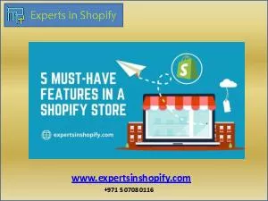 Shopify Agency Dubai, UAE | 5 Must-Have Features in a Shopify store
