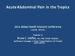 Acute Abdominal  P ain in the Tropics