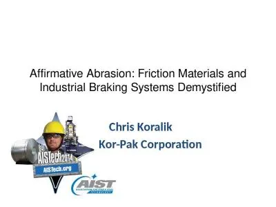 Affirmative Abrasion: Friction Materials and Industrial Braking Systems Demystified