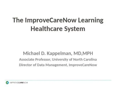 The ImproveCareNow Learning Healthcare System