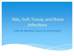 PPT-Skin, Soft Tissue, and Bone Infections