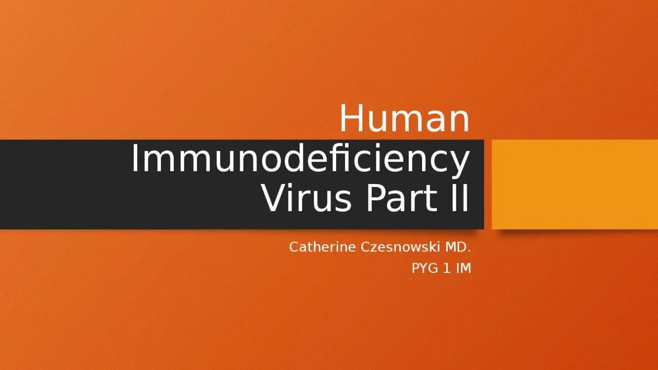 PPT-Human Immunodeficiency Virus Part II