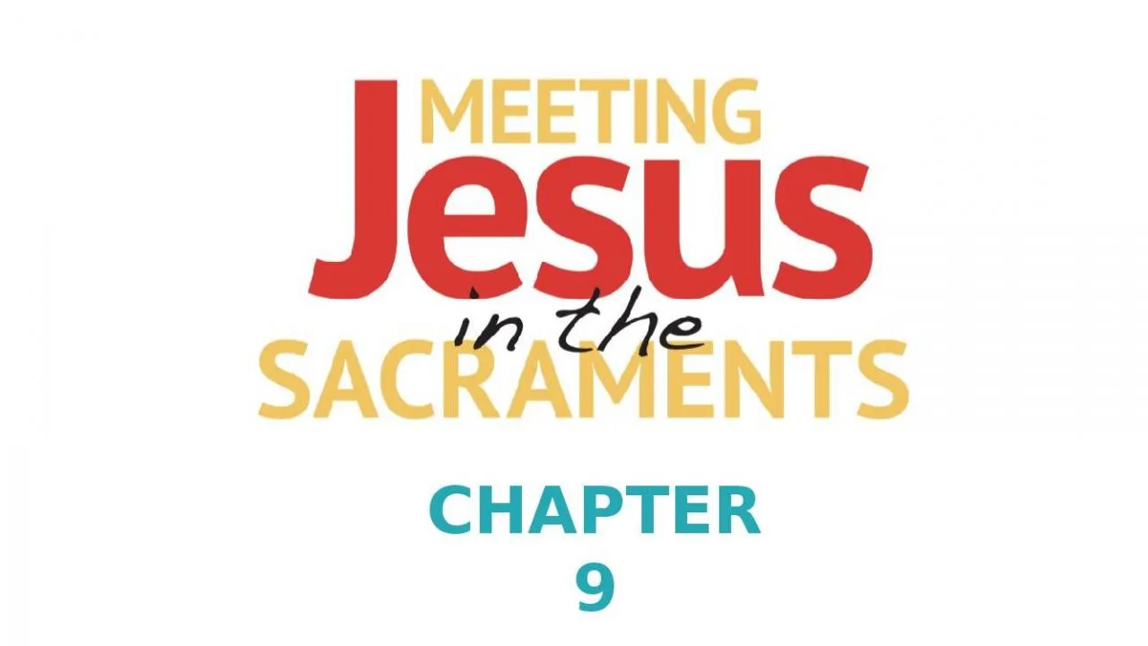 PPT-CHAPTER 9 The Sacrament