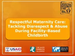 Respectful Maternity Care: