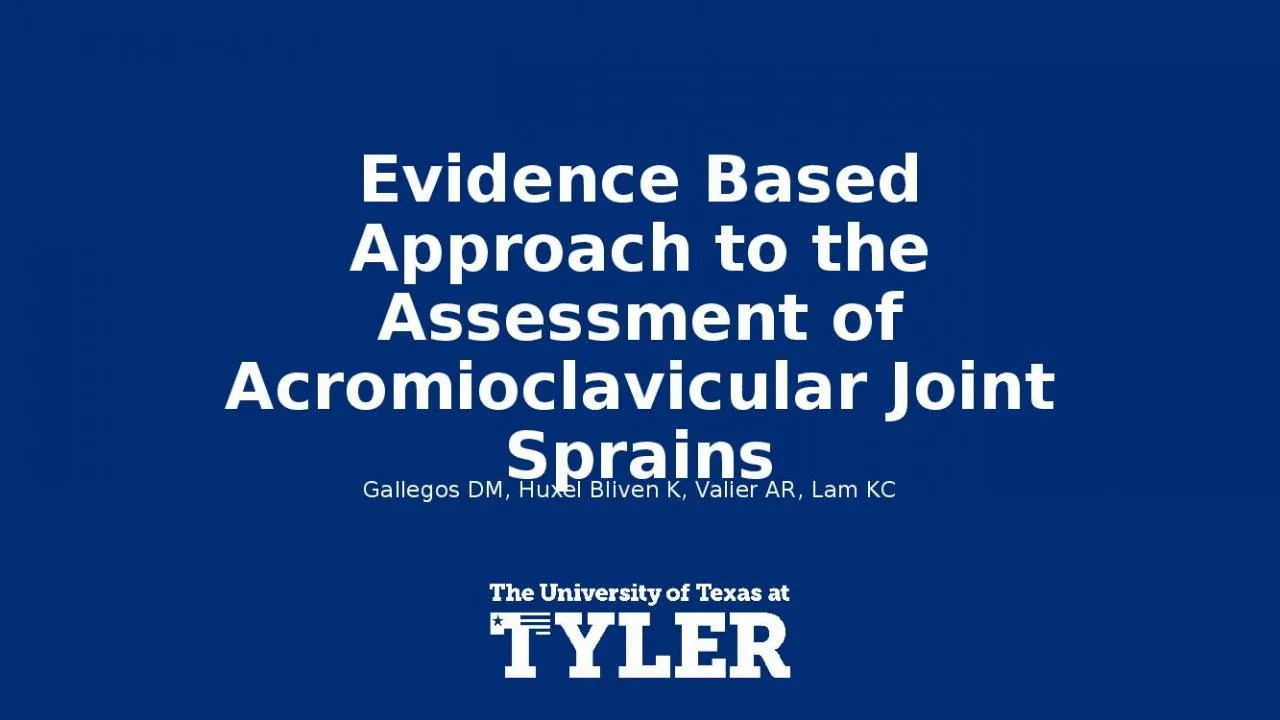 PPT-Evidence Based Approach to the Assessment of Acromioclavicular Joint Sprains