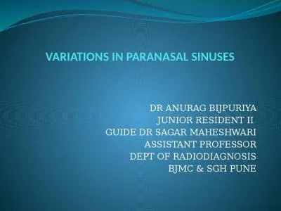 VARIATIONS IN PARANASAL SINUSES