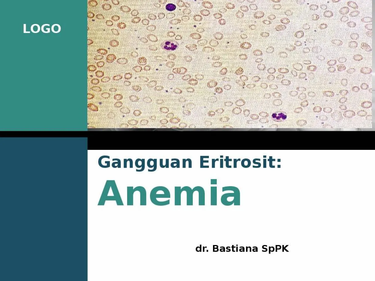 PPT-Gangguan Eritrosit : Anemia