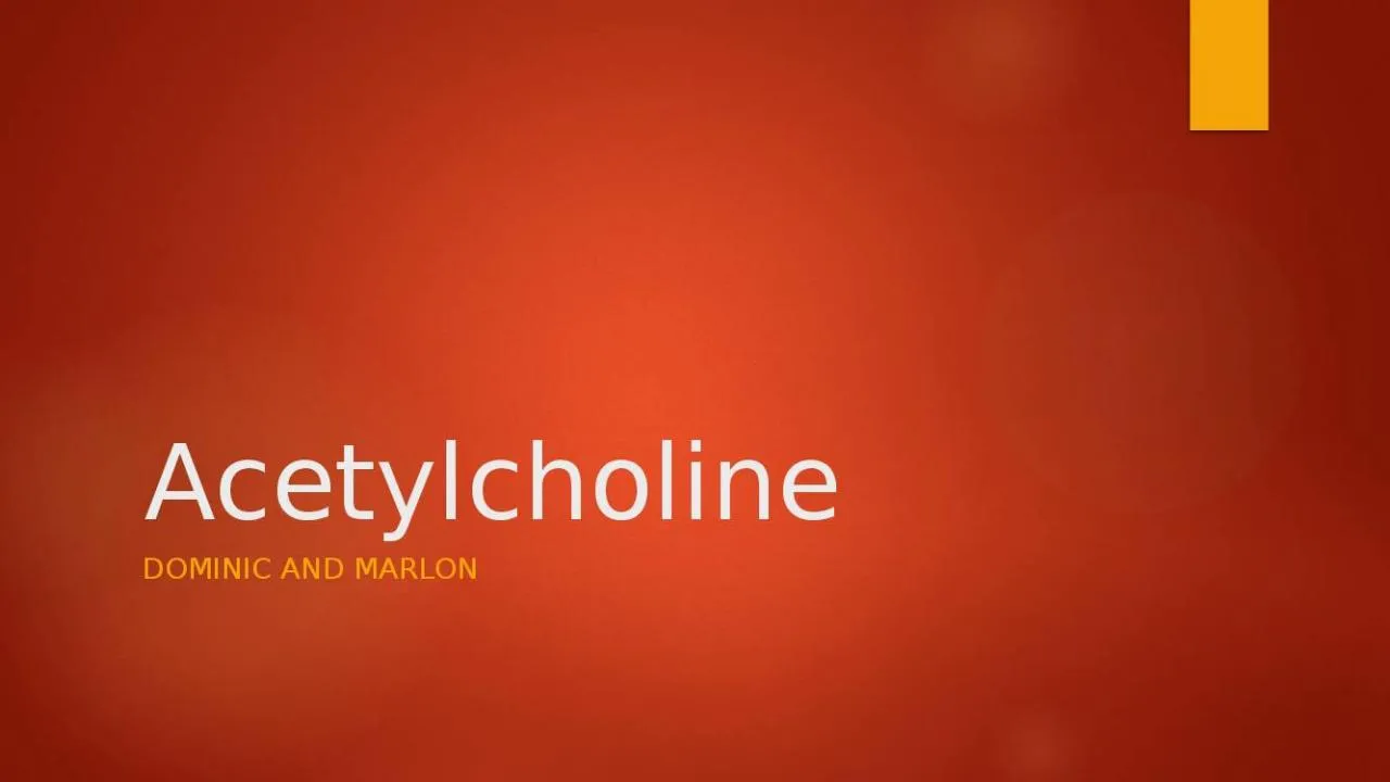 PPT-Acetylcholine Dominic and