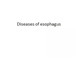Diseases of esophagus Esophageal Obstruction
