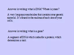 Answer in writing: what is a gene?