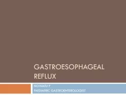 GASTROESOPHAGEAL REFLUX NGWATU P