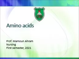 Amino acids Prof. Mamoun Ahram