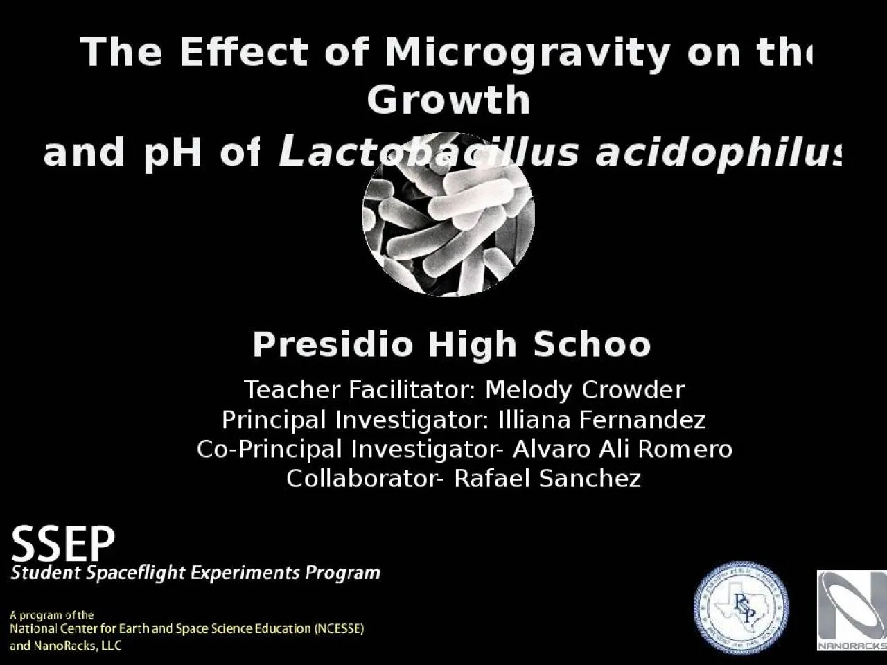 PPT-The E ffect of Microgravity on the Growth