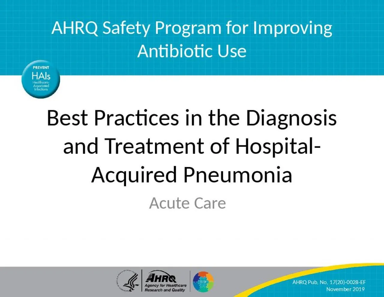 PPT-Best Practices in the Diagnosis and Treatment of Hospital-Acquired Pneumonia