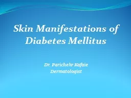 PPT-Skin Manifestations of Diabetes Mellitus