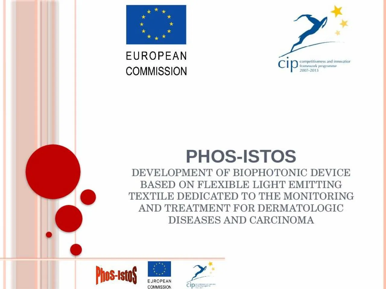 PPT-PHOS-ISTOS Development of biophotonic device based on flexible light emitting textile