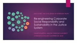 Re-engineering Corporate Social Responsibility and Sustainability in the Justice System