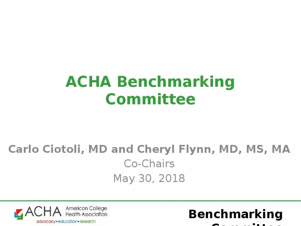 PPT-ACHA Benchmarking Committee