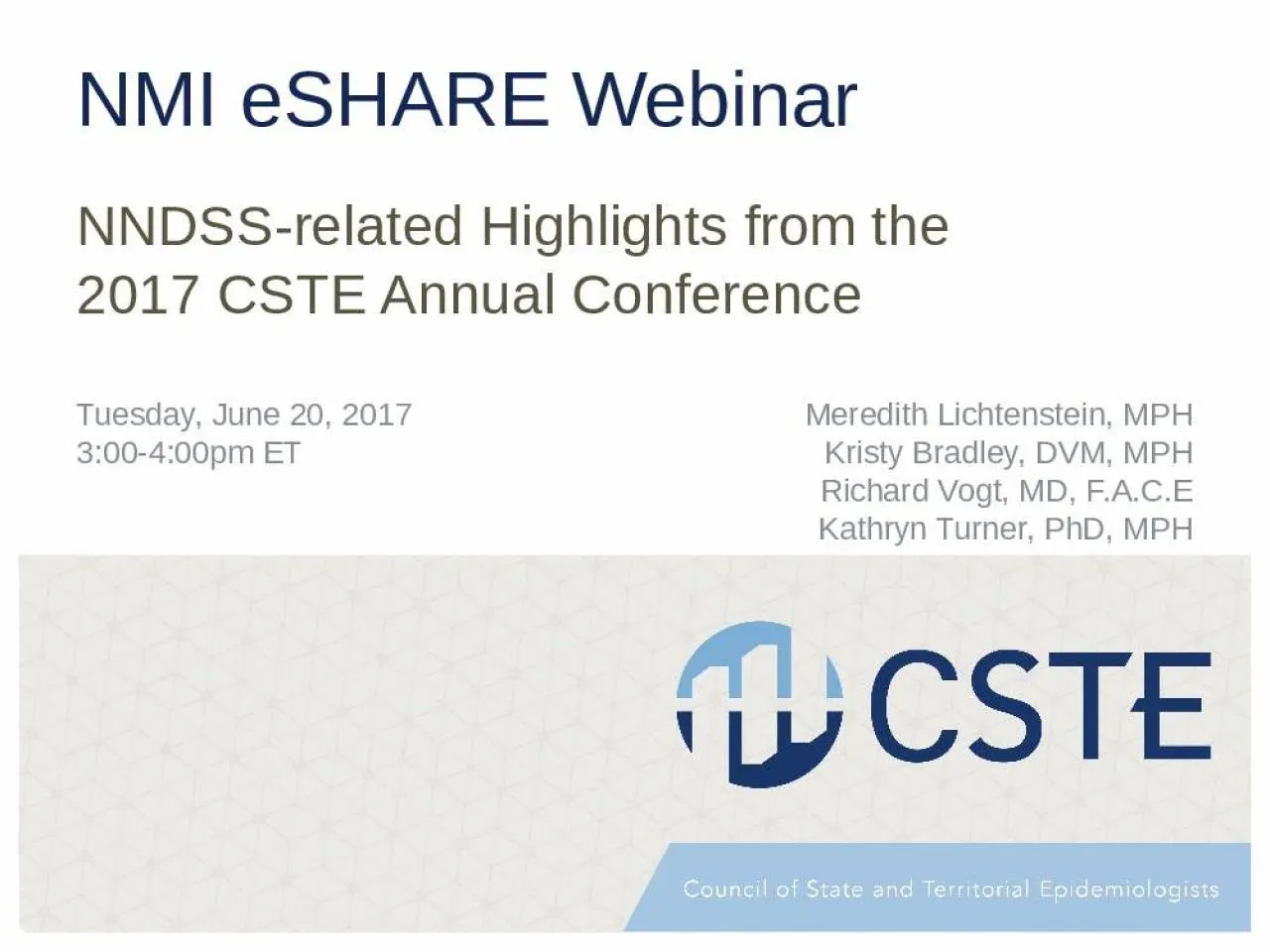 PPT-NNDSS-related Highlights from the 2017 CSTE Annual Conference