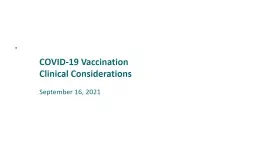 COVID-19   Vaccination Clinical Considerations