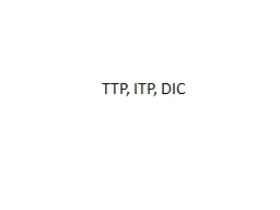 TTP, ITP, DIC Reduction in platelet number (