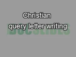 Christian query letter writing