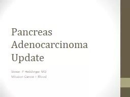 Pancreas Adenocarcinoma Update