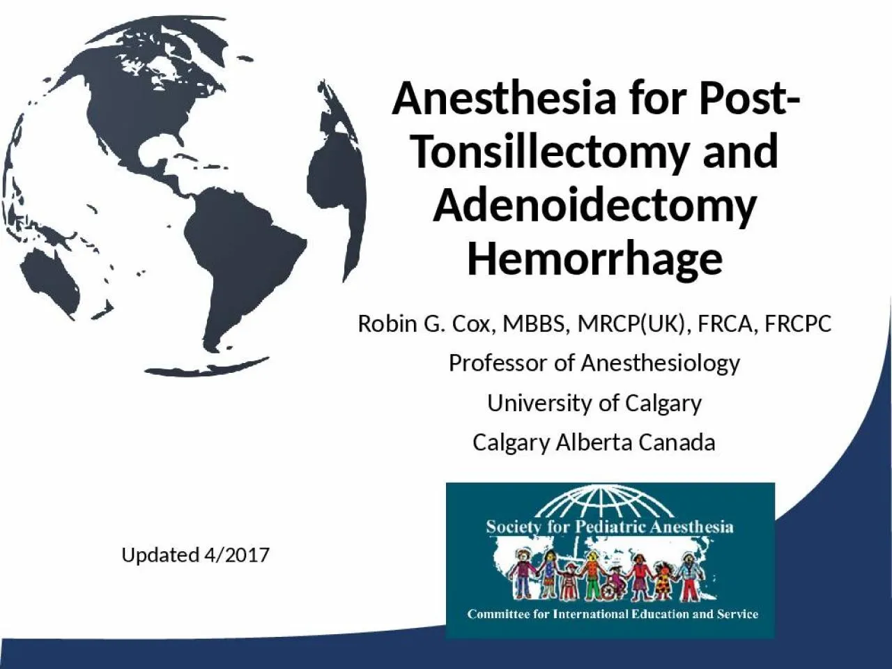 PPT-Anesthesia for Post-Tonsillectomy and Adenoidectomy Hemorrhage