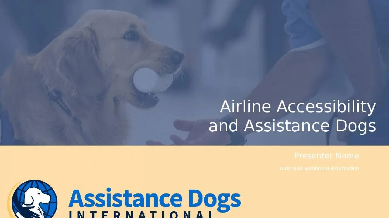 PPT-Airline Accessibility and Assistance Dogs