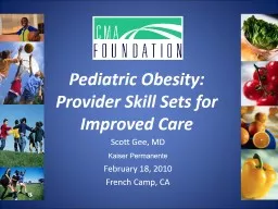 Pediatric Obesity:  Provider Skill Sets for Improved Care