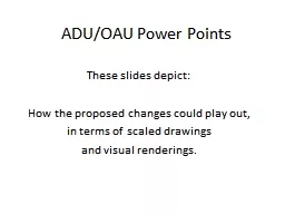 PPT-ADU/OAU Power Points These slides depict: