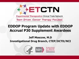 EDDOP Program Update with EDDOP Accrual P30 Supplement Awardees