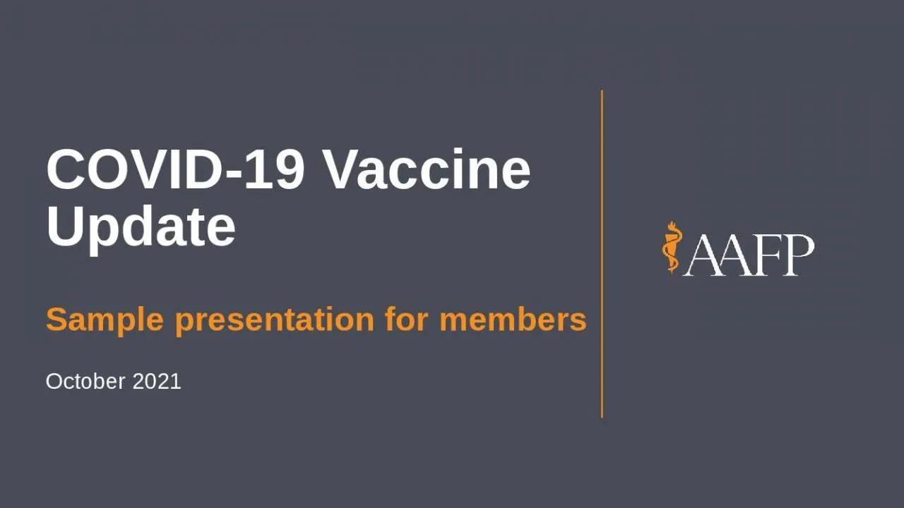 PPT-COVID-19 Vaccine Update Sample presentation for members