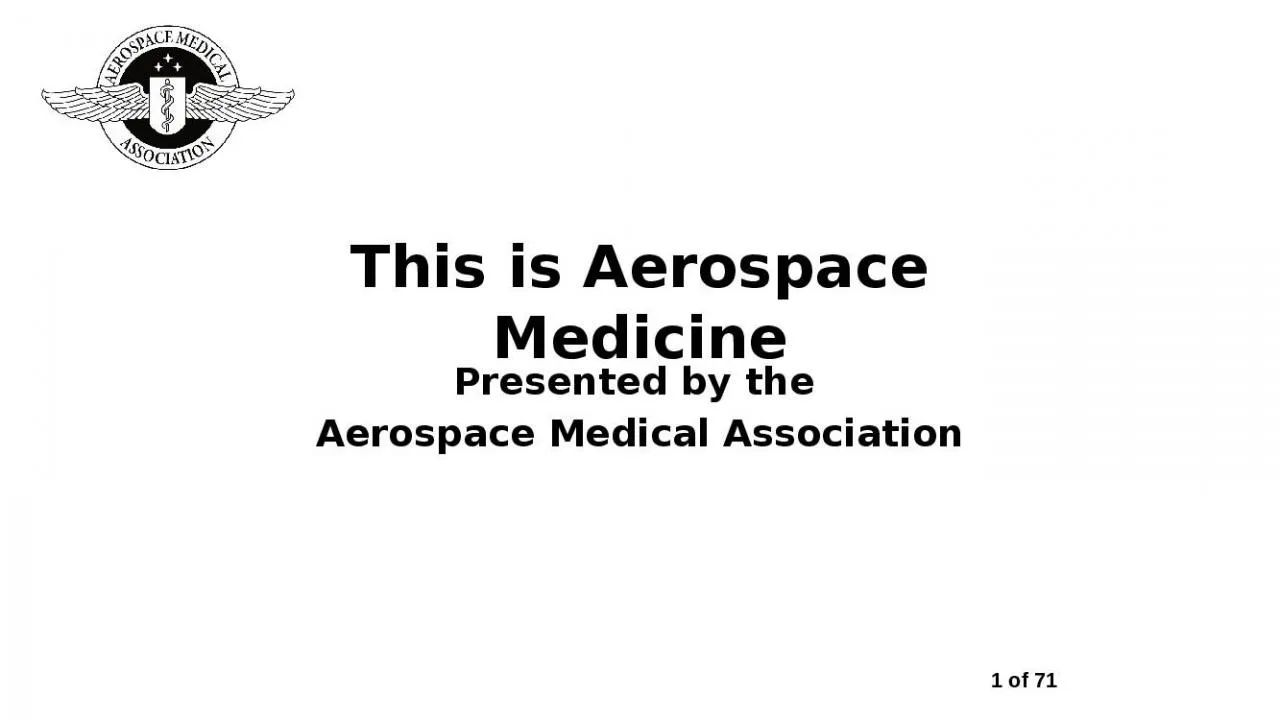 PPT-Presented by the Aerospace Medical Association