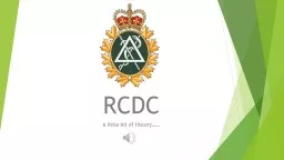 RCDC       A little bit of History……