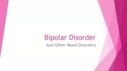 Bipolar Disorder And Other Mood Disorders