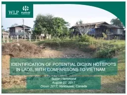 PPT-IDENTIFICATION OF POTENTIAL DIOXIN HOTSPOTS IN LAOS, WITH COMPARISONS TO VIETNAM