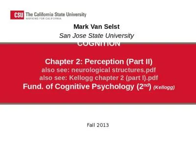 COGNITION Chapter  2: Perception (Part II)