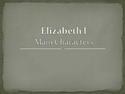 Elizabeth I Main   Characters