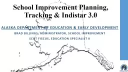 School Improvement Planning, Tracking & Indistar 3.0